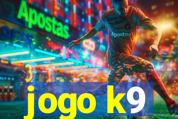 jogo k9